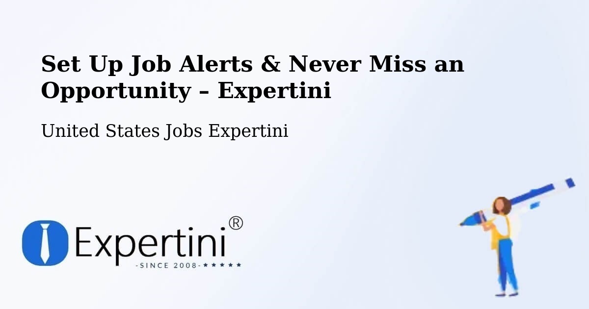 Job Alerts Guide – Get Notified About New Jobs in Odon - Odon, United States Jobs Expertini